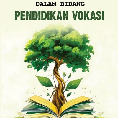 PENERAPAN KURIKULUM HIJAU DALAM BIDANG PENDIDIKAN VOKASI