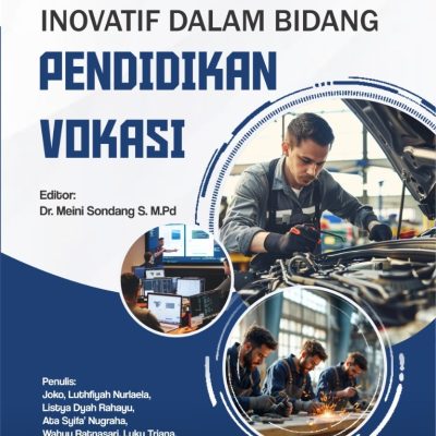 STRATEGI PEMBELAJARAN INOVATIF DALAM BIDANG PENDIDIKAN VOKASI