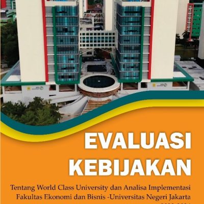 EVALUASI KEBIJAKAN TENTANG WCU DAN ANALISA IMPLEMENTASI DI FEB UNJ PADA TAHUN 2023/2024