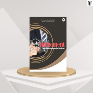 AUDIT JUDGEMENT “SUATU PENDEKATAN SECARA TEORI DAN SURVEI”
