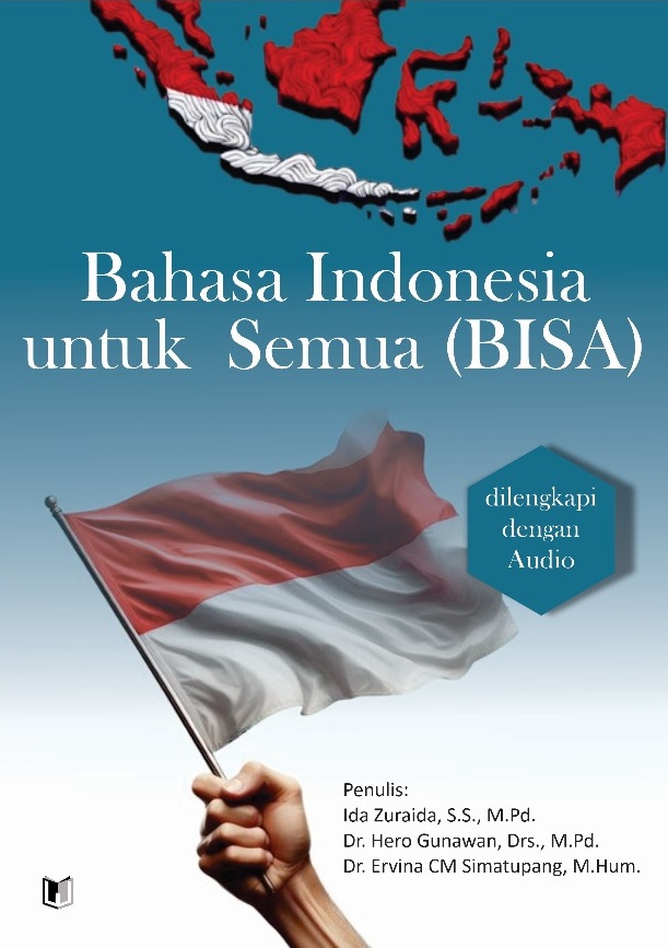 BAHASA INDONESIA UNTUK SEMUA (BISA) DILENGKAPI DENGAN AUDIO