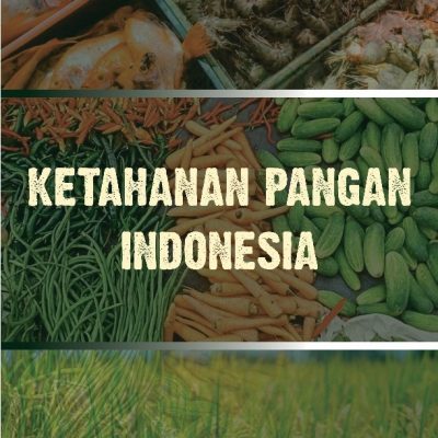 KETAHANAN PANGAN INDONESIA