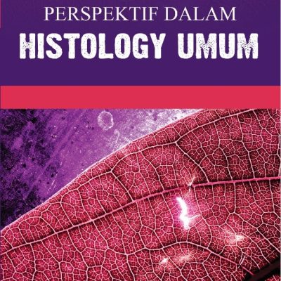 PERSPEKTIF DALAM HISTOLOGY UMUM