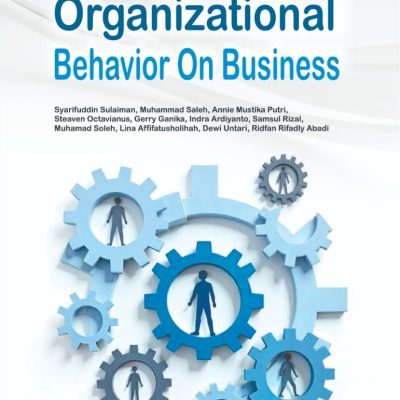 ORGANIZATIONAL BEHAVIOR ON BUSINESS