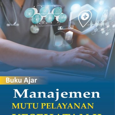 MANAJEMEN MUTU PELAYANAN KESEHATAN