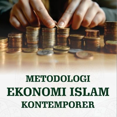 METODOLOGI EKONOMI ISLAM KONTEMPORER