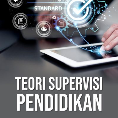 TEORI SUPERVISI PENDIDIKAN
