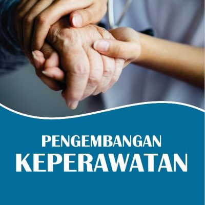 PENGEMBANGAN KEPERAWATAN