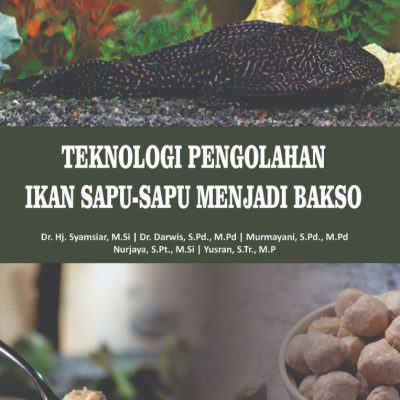 TEKNOLOGI PENGOLAHAN IKAN SAPU-SAPU MENJADI BAKSO
