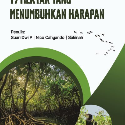 19 HEKTAR YANG MENUMBUHKAN HARAPAN