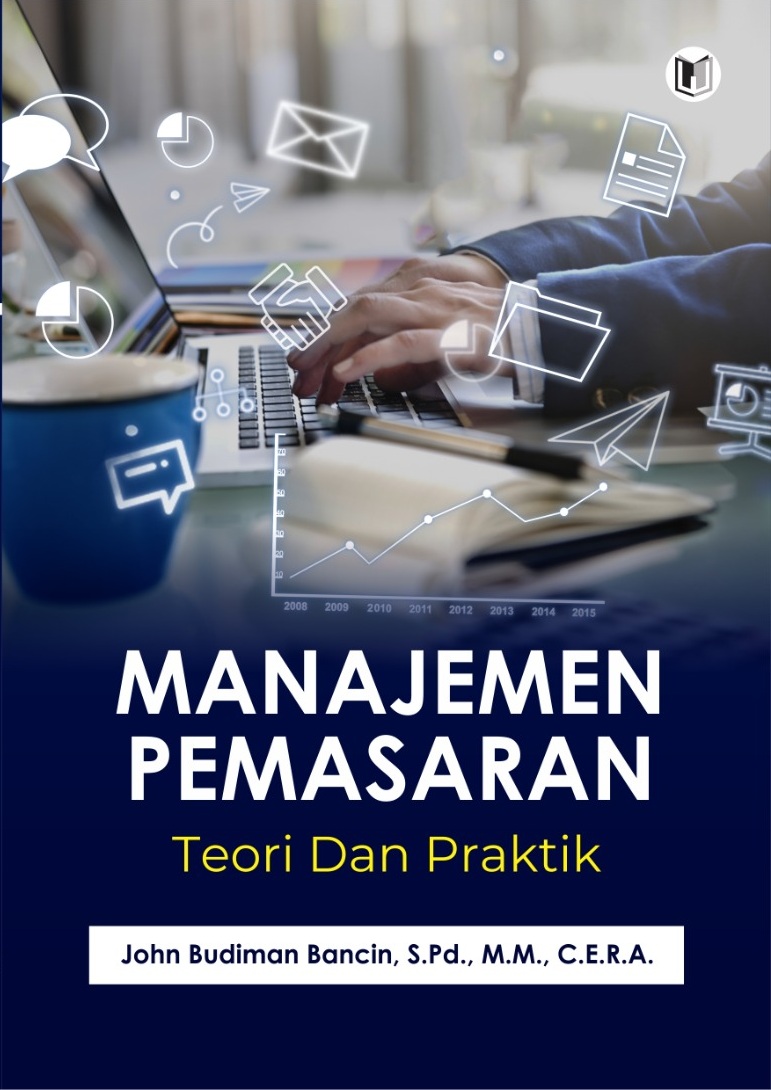 MANAJEMEN PEMASARAN : TEORI DAN PRAKTIK