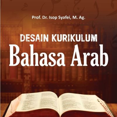 DESAIN KURIKULUM BAHASA ARAB