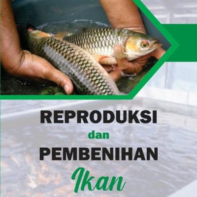REPRODUKSI DAN PEMBENIHAN IKAN