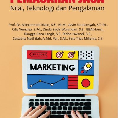 PEMASARAN JASA Nilai, Teknologi dan Pengalaman