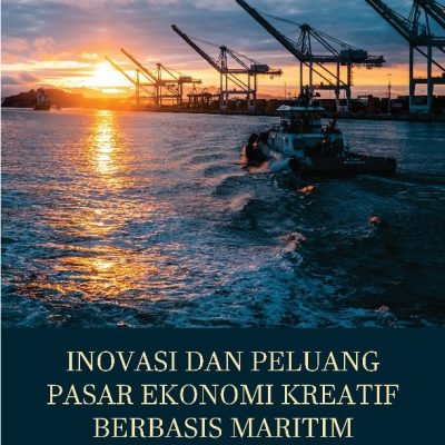 INOVASI DAN PELUANG PASAR EKONOMI KREATIF BERBASIS MARITIM