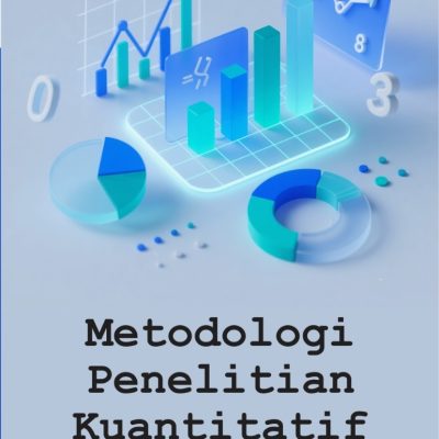METODOLOGI PENELITIAN KUANTITATIF