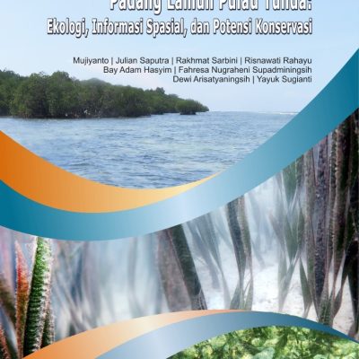 PADANG LAMUN PULAU TUNDA: EKOLOGI, INFORMASI SPASIAL, DAN POTENSI KONSERVASI