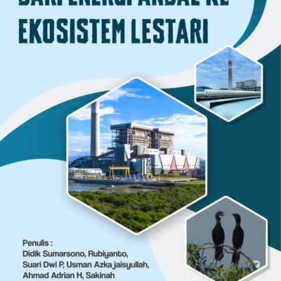 DARI ENERGI ANDAL KE EKOSISTEM LESTARI