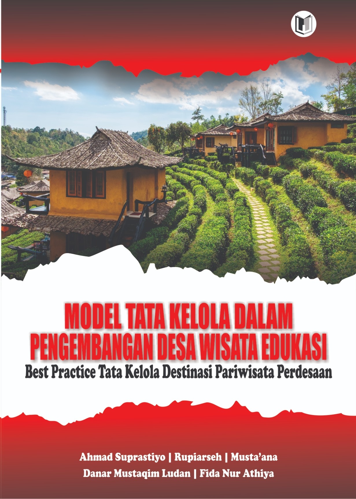 MODEL TATA KELOLA DALAM PENGEMBANGAN DESA WISATA EDUKASI Best Practice Tata Kelola Destinasi Pariwisata Pedesaan