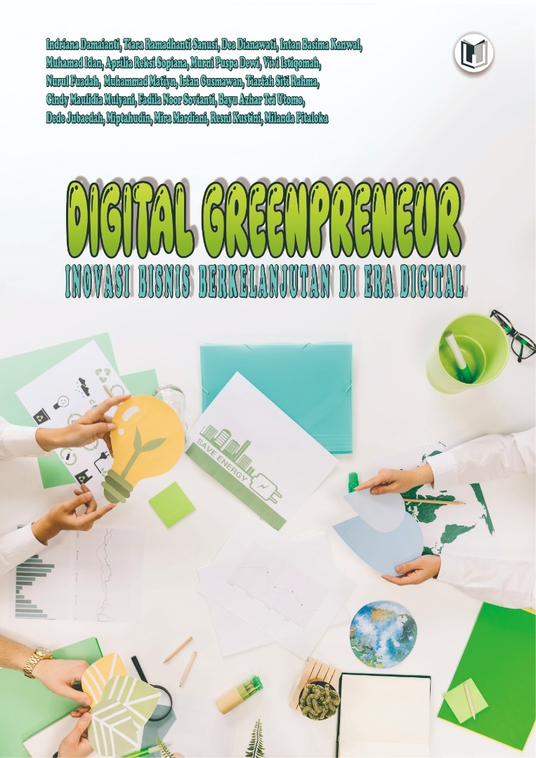 DIGITAL GREENPRENEUR: INOVASI BISNIS BERKELANJUTAN DI ERA DIGITAL