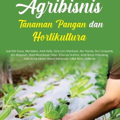 AGRIBISNIS TANAMAN PANGAN DAN HORTIKULTURA