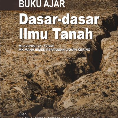BUKU AJAR DASAR-DASAR ILMU TANAH