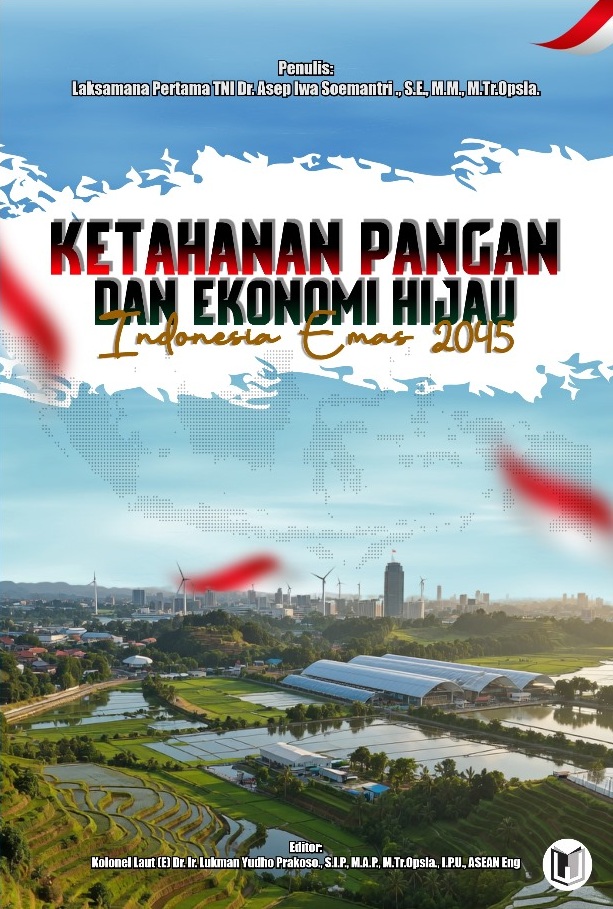 KETAHANAN PANGAN DAN EKONOMI HIJAU INDONESIA EMAS 2045