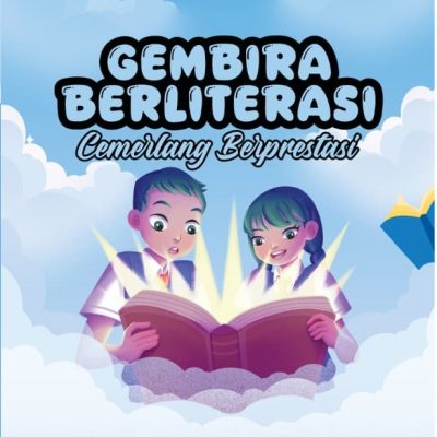 GEMBIRA BERLITERASI, CEMERLANG BERPRESTASI