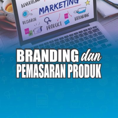BRANDING DAN PEMASARAN PRODUK