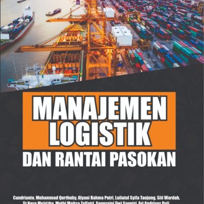 MANAJEMEN LOGISTIK DAN RANTAI PASOKAN