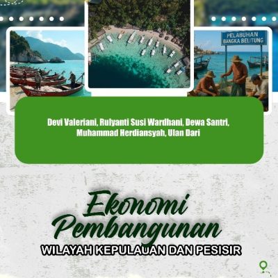 EKONOMI PEMBANGUNAN WILAYAH KEPULAUAN DAN PESISIR