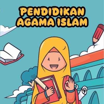 PENDIDIKAN AGAMA ISLAM