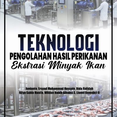 TEKNOLOGI PENGOLAHAN HASIL PERIKANAN EKSTRAKSI MINYAK IKAN