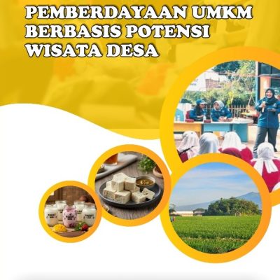 PEMBERDAYAAN UMKM BERBASIS POTENSI WISATA DESA