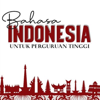 BAHASA INDONESIA UNTUK PERGURUAN TINGGI