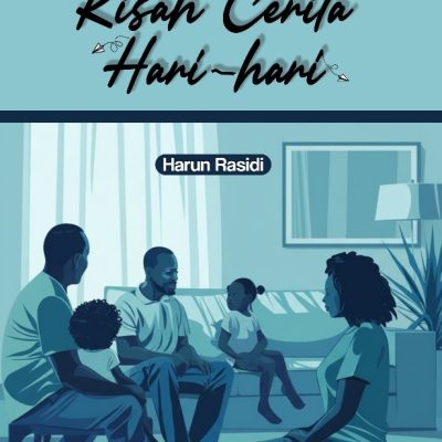 KISAH CERITA HARI-HARI
