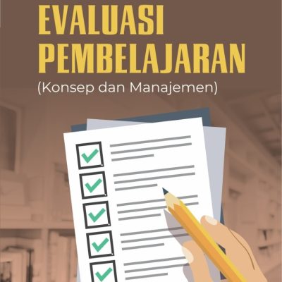 EVALUASI PEMBELAJARAN (KONSEP DAN MANAJEMEN)