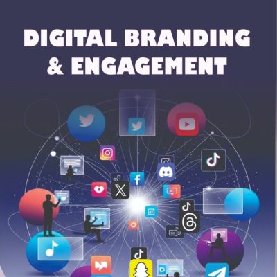 DIGITAL BRANDING & ENGAGEMENT