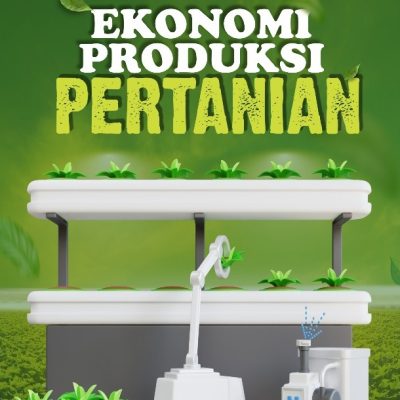 EKONOMI PRODUKSI PERTANIAN