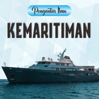 PENGANTAR ILMU KEMARITIMAN