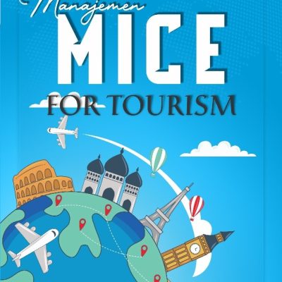 MANAJEMEN MICE FOR TOURISM