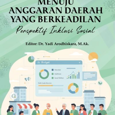 MENUJU ANGGARAN DAERAH YANG BERKEADILAN: PERSPEKTIF INKLUSI SOSIAL