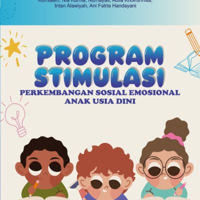 PROGRAM STIMULASI PERKEMBANGAN SOSIAL EMOSIONAL ANAK USIA DINI