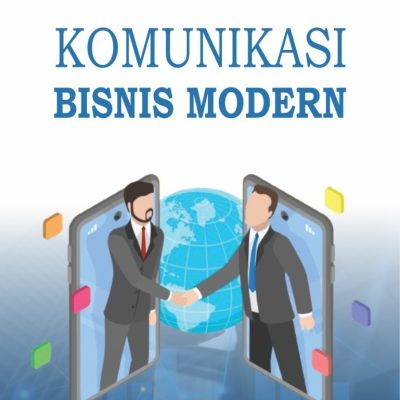 KOMUNIKASI BISNIS MODERN