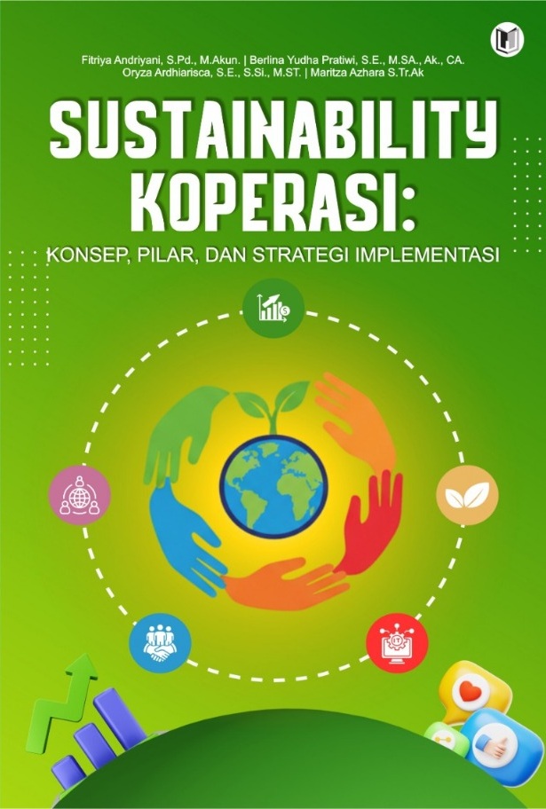 SUSTAINABILITY KOPERASI: KONSEP, PILAR, DAN STRATEGI IMPLEMENTASI