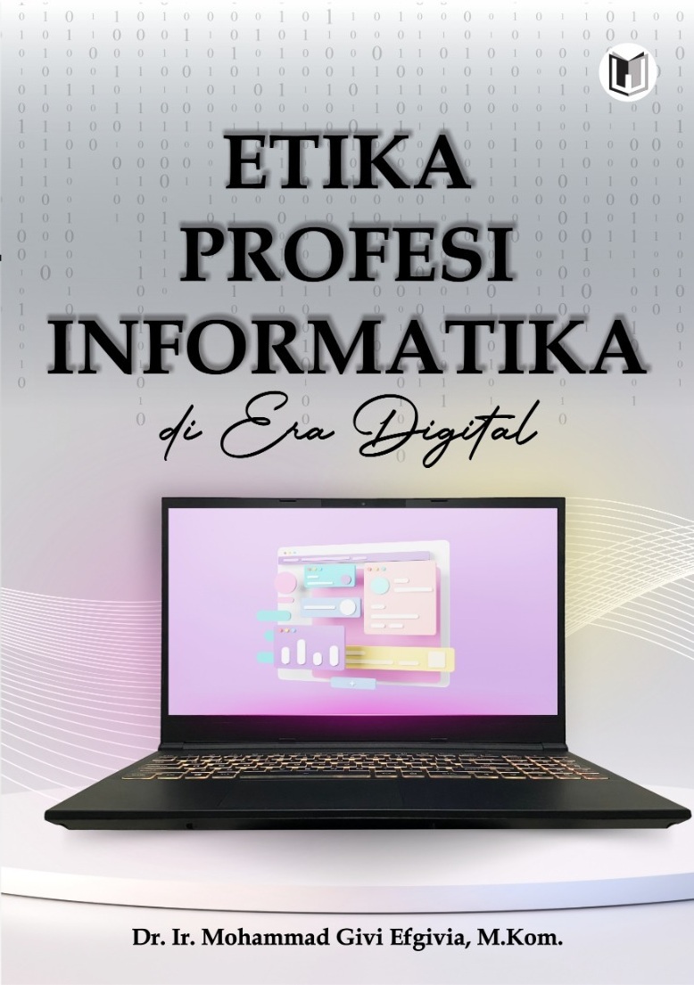 ETIKA PROFESI INFORMATIKA DI ERA DIGITAL