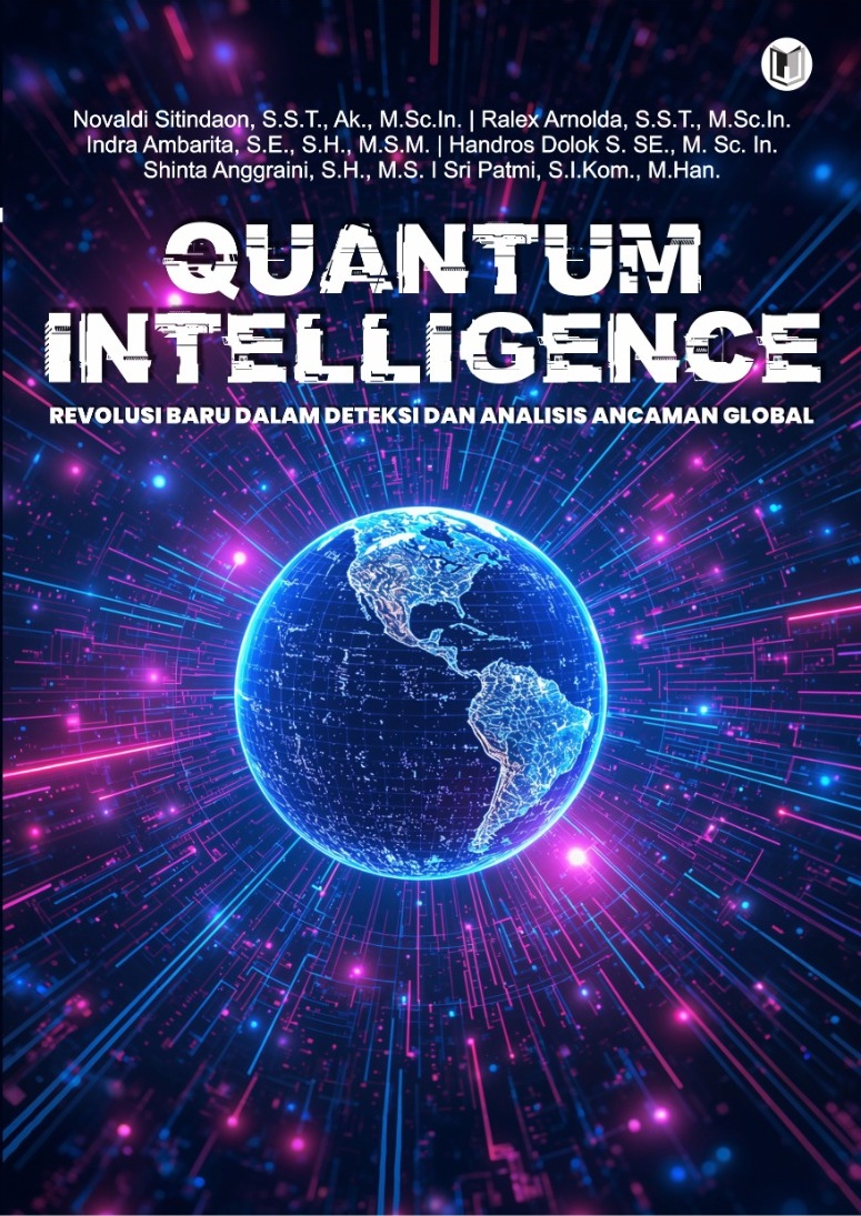 QUANTUM INTELLIGENCE: REVOLUSI BARU DALAM DETEKSI DAN ANALISIS ANCAMAN GLOBAL