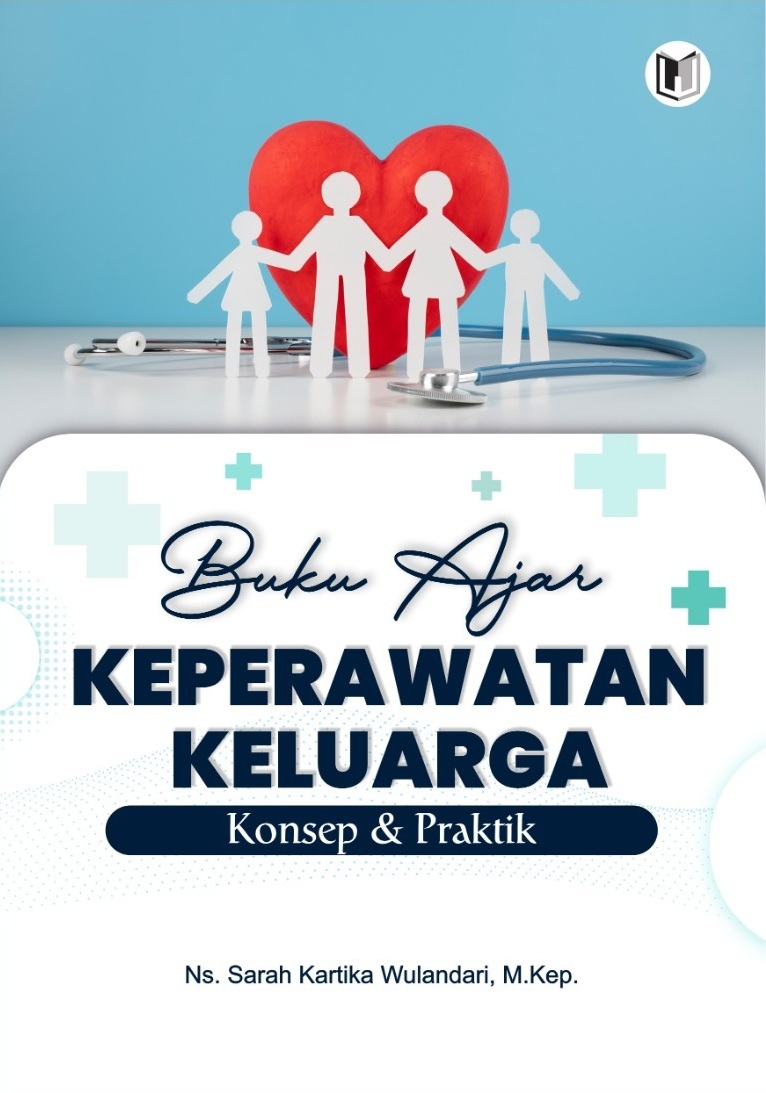 BUKU AJAR KEPERAWATAN KELUARGA: KONSEP & PRAKTIK