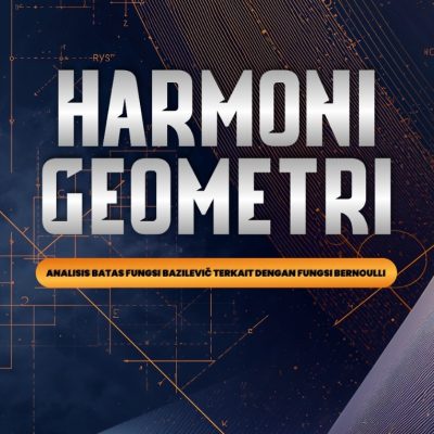 HARMONI GEOMETRI: ANALISIS BATAS FUNGSI BAZILEVIČ TERKAIT DENGAN FUNGSI BERNOULLI