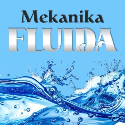 MEKANIKA FLUIDA